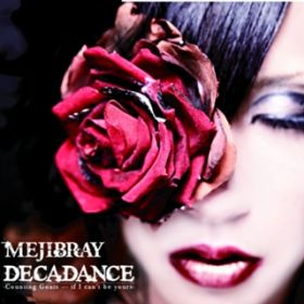 DECADANCE - Counting Goats c if I can't be yours - / MEJIBRAY