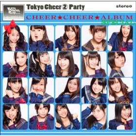 Theme of TC2P(Type-P) / Tokyo Cheer2 Party