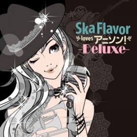 Ao - Ska Flavor loves Aj\!-Deluxe Edition- / gc