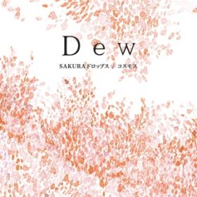 SAKURAhbvX / Dew