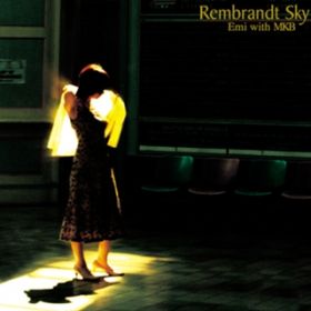 Rembrandt Sky / Emi with XT
