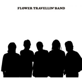 Love Is,,, / FLOWER TRAVELLIN' BAND