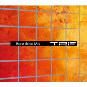 Ao - Burst drive Mix / TRF