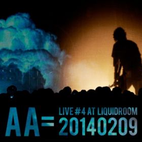 Ao - Live #4 at LIQUIDROOM20140209 / AA=