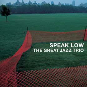 댯Ȋ֌W̃u[X / The Great Jazz Trio