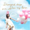 Diamond days`RRmcoT`^Dear my heroyType Az