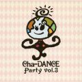 Ao - Cha-DANCE Party Vol.3 / ptH[}Xh[  (1990`1994)