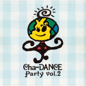 Ao - Cha-DANCE Party Vol.2 / ptH[}Xh[  (1990`1994)