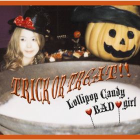 Lollipop Candy BAD girl (short version) / Tommy heavenly6
