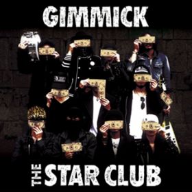 GIMMICK / THE STAR CLUB