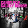 CANDY POP GALAXY BOMB !!