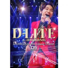 BABY DON'T CRY (D-LITE DLive 2014 in Japan `D'slove`) / D-LITE (from BIGBANG)