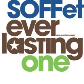 everlasting one / SOFFet