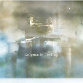 Ao - Enigmatic Feeling / zƂĎJ