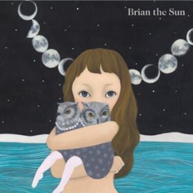 Sepia / Brian the Sun