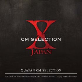 Ao - X JAPAN CM SELECTION / X JAPAN