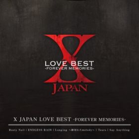 Ao - X JAPAN LOVE BEST  -FOREVER MEMORIES- / X JAPAN