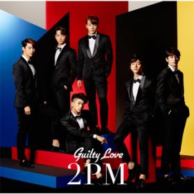 Ao - Guilty Love / 2PM