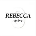 Ao - REBECCA-revive- / REBECCA