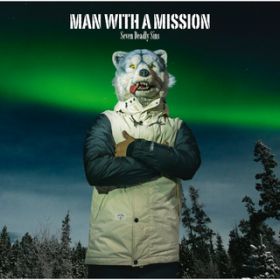 Ao - Seven Deadly Sins / MAN WITH A MISSION