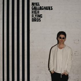 UEK[EEBYEGbNXCEACY / Noel Gallagher's High Flying Birds