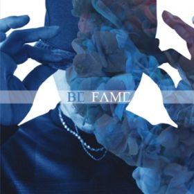Ao - BE FAME / YOUNG FREEZ