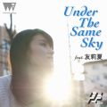 Ao - Under The Same Sky featD F仉 / RDYamaki Produce Project