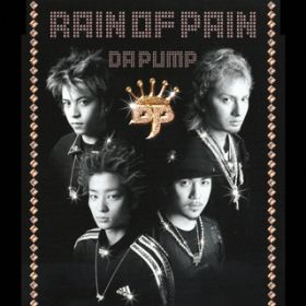 RAIN OF PAIN / DA PUMP