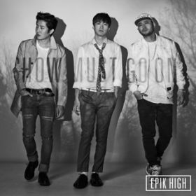 Ao - THE BEST OF EPIK HIGH `SHOW MUST GO ON` / EPIK HIGH