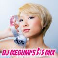 DJ MEGUMI'S BiS MiX