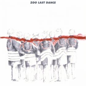 Ao - ZOO LAST DANCE / ZOO