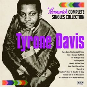 Ao - Brunswick COMPLETE SINGLES COLLECTION / Tyrone Davis
