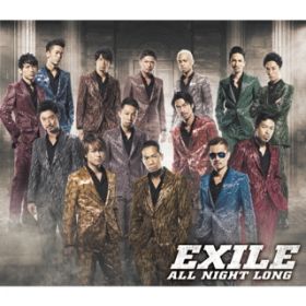 ALL NIGHT LONG (Instrumental) / EXILE