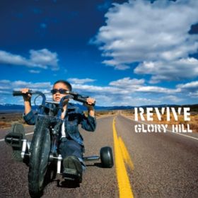 REVIVE / GLORY HILL