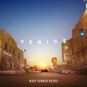 She's Gonna Be The One / VENICE