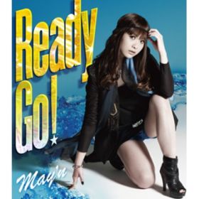 Ao - uIIJ~Ǝl̒ԂvI[vjOe[} Ready Go! / May'n