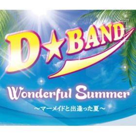 Ao - WONDERFUL SUMMER `}[ChƏoā` / DBAND(Y)