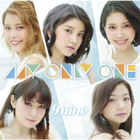 MY ONLY ONE(Instrumental) / 9nine