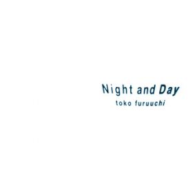Ao - Night and Day / Ó q
