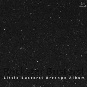 Ao - Rockstar Busters! -Little Busters! Arrange Album- / VDAD