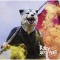 MAN WITH A MISSION̋/VO - Raise your flag (TV size)