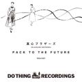 Ao - PACK TO THE FUTURE / ^SuU[Y