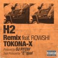 DJ RYOW̋/VO - H2 Remix  feat. ROWSHI