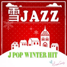 Ao - WY `Jpop Winter Hits` / Moonlight Jazz Blue and JAZZ PARADISE