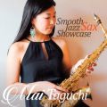 Ao - Smooth Jazz SAX Showcase1 volD1 / Mai Taguchi