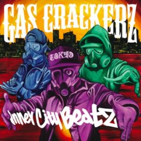 Inner City Beatz (featD NATA) / GAS CRACKERZ