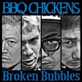 Ao - Broken Bubbles / BBQ CHICKENS