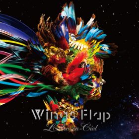 Wings Flap (hydeless version) / L'Arc~en~Ciel