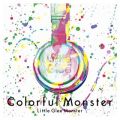 Ao - Colorful Monster / Little Glee Monster