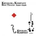 KRYZLER&KOMPANY BEST TRACKS 1990-1996